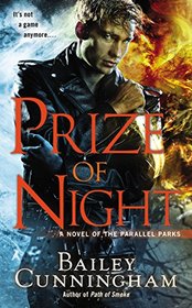 Prize of Night (Parallel Parks, Bk 3)
