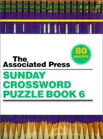 The Associated Press Sunday Crossword Puzzle Book 6 (Bk. 6)