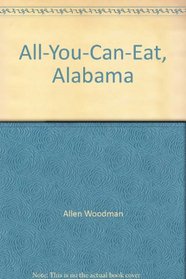 All-You-Can-Eat, Alabama