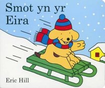 Smot Yn Yr Eira (Cyfres Smot) (Welsh Edition)
