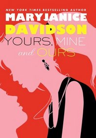Yours, Mine, and Ours (BOFFO, Bk 2)