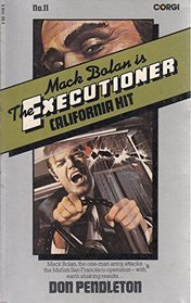The executioner, California hit
