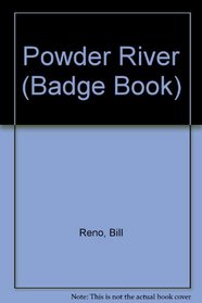 BADGE BK: POWDER RIV/ (The Badge Book, No 4)