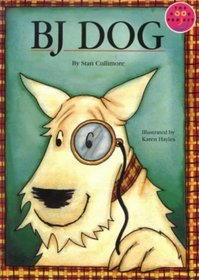 B J Dog (Fiction 2 Band 4)(Longman Book Project)