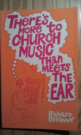 There's more to church music than meets the ear