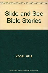 Slide and See Bible Stories