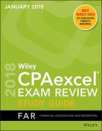 Wiley CPAexcel Exam Review January 2018 Study Guide: Financial Accounting and Reporting