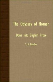 THE ODYSSEY OF HOMER - DONE INTO ENGLISH PROSE