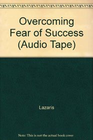Overcoming Fear of Success (Audio Tape)