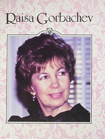 Raisa Gorbachev (Leading Ladies)