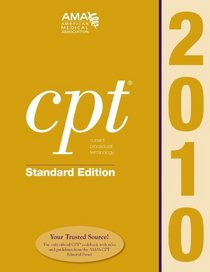 CPT 2010 Standard Edition (Cpt / Current Procedural Terminology (Standard Edition))