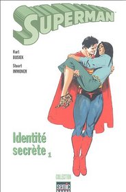 Superman, Tome 1 : Identit secrte
