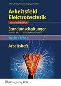 Arbeitsfeld Elektrotechnik. Standardschaltungen. Arbeitsheft