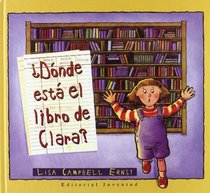Donde Esta el Libro de Clara? / Stella Louella's Runaway Book (Spanish Edition)