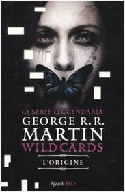 L'origine (Wild Cards, Bk 1) (Italian Edition)