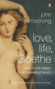 Love, Life & Goethe