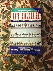 Toy Soldiers Identification and Price Guide: Identification and Price Guide (Confident Collector Series)