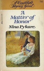 A Matter of Honor (Candlelight Regency, No 716)