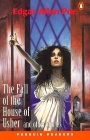 The Fall of the House of Usher and Other Stories (Penguin Readers, Level 3)