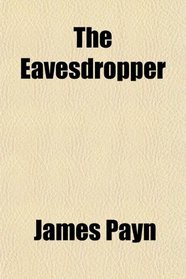 The Eavesdropper