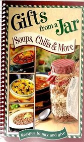 Gifts From a Jar: Soups, Chilis & More