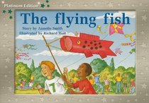 The Flying Fish (Rigby PM Collection: Platinum Edition: Green Level)
