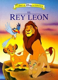 El Rey Leon/the Lion King (Mouse Works Classic Storybook Collection)