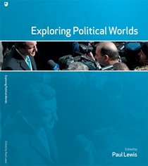 Exploring Political Worlds