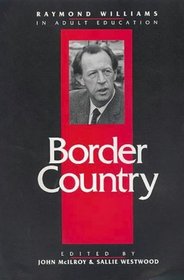 Border Country: Raymond Williams in Adult Education
