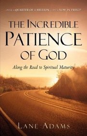The Incredible Patience of God