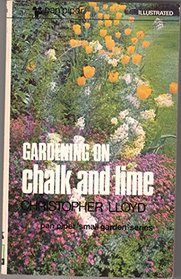Gardening on Chalk and Lime (Piper Small Garden)