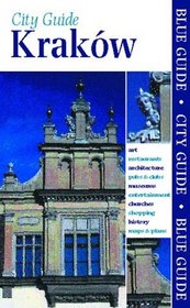 Blue Guide Krakow, First Edition (Blue Guides)