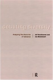 Debating Diversity: Analysing the Discourse of Tolerance
