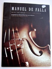 Manuel De Falla: Music for Violin and Piano (El Amor Brujo) (Music Sales America)