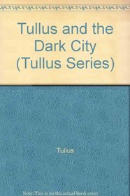 Tullus and the Monsters of the Deep (Tullus Series)