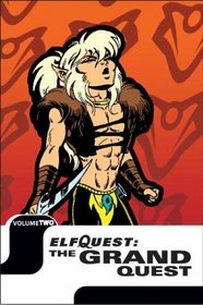 Elfquest: The Grand Quest Vol. 2