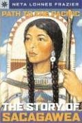 Sterling Point Books: Path to the Pacific: The Story of Sacagawea (Sterling Point Books)