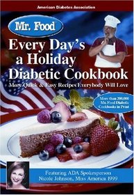 Mr. Food Every Day's a Holiday Diabetic Cooking