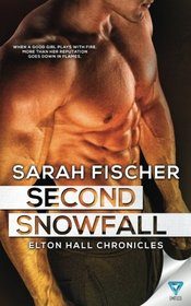 Second Snowfall (Elton Hall Chronicles) (Volume 2)