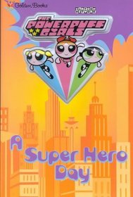 A Superhero Day (Powerpuff Girls)