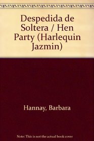 Despedida De Soltera  (Hen Party)