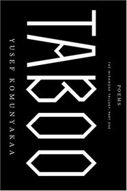 Taboo : The Wishbone Trilogy, Part 1 (Komunyakaa, Yusef. Wishbone Trilogy)