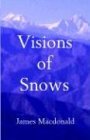 Visions of Snows