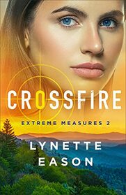 Crossfire (Extreme Measures, 2)