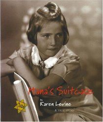 Hana's Suitcase: A True Story (Bank Street College of Education Flora Stieglitz Straus Award (Awards))
