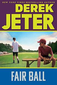 Fair Ball (Jeter Publishing)