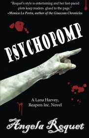 Psychopomp (Lana Harvey, Reapers Inc.) (Volume 4)