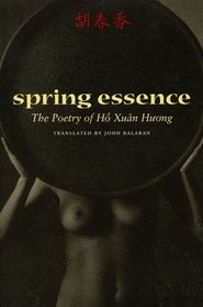 Spring Essence: The Poetry of Ho Xuan Huong