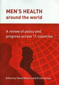 Men's Health Around the World: A Review of Policy and Progress Across 11 Countries