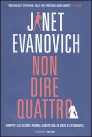 Non Dire Quattro (Four to Score) (Stephanie Plum, Bk 4) (Italian Edition)